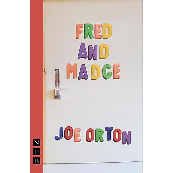 Fred & Madge (NHB Modern Plays), Joe Orton