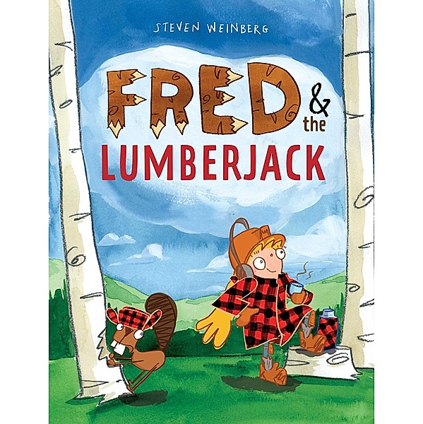 Fred & the Lumberjack, Steven Weinberg
