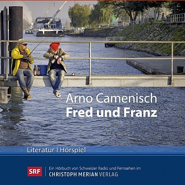 Fred und Franz, Arno Camenisch