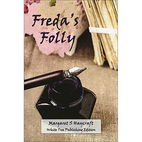 Freda's Folly, Margaret S. Haycraft