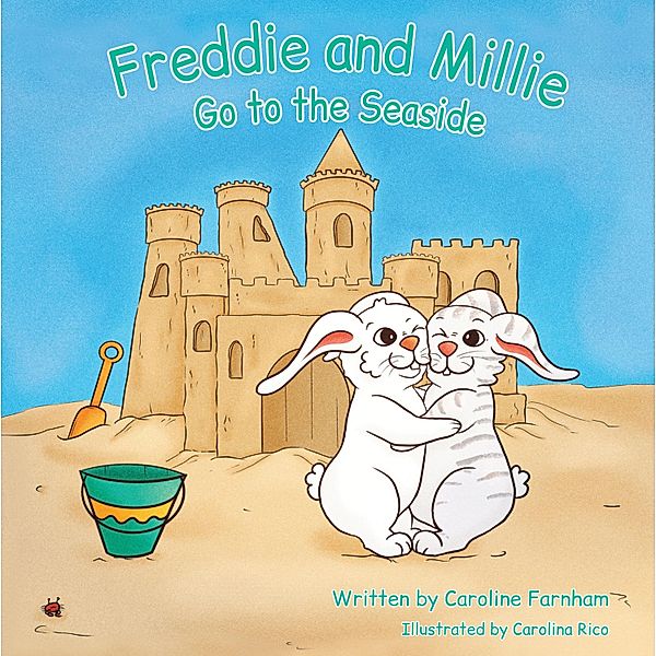 Freddie and Millie / Freddie and Millie Bd.1, Caroline Farnham