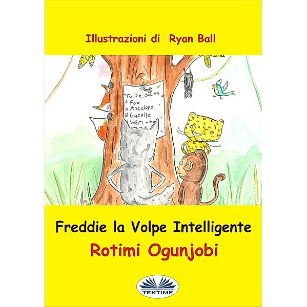 Freddie La Volpe Intelligente, Rotimi Ogunjobi