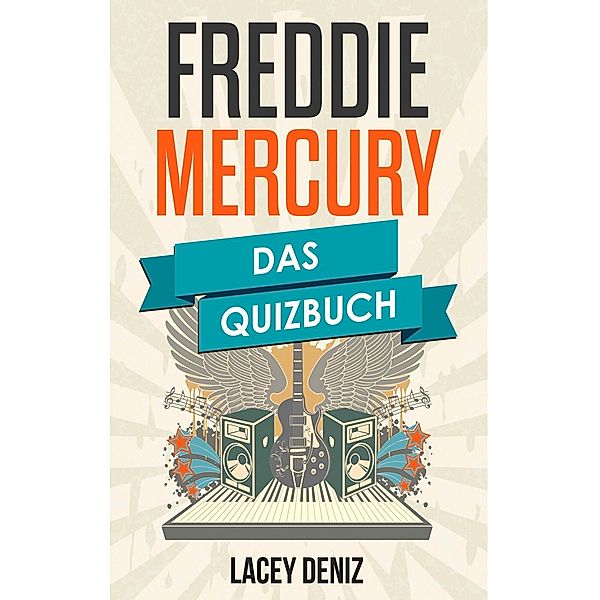 Freddie Mercury, Lacey Deniz