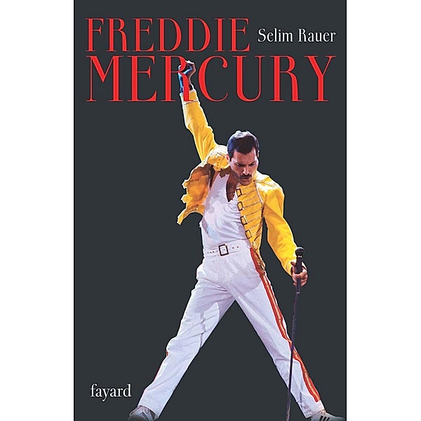 Freddie Mercury / Littérature Française, Selim Rauer