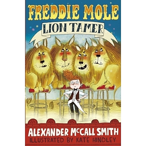 Freddie Mole, Lion Tamer, Alexander McCall Smith
