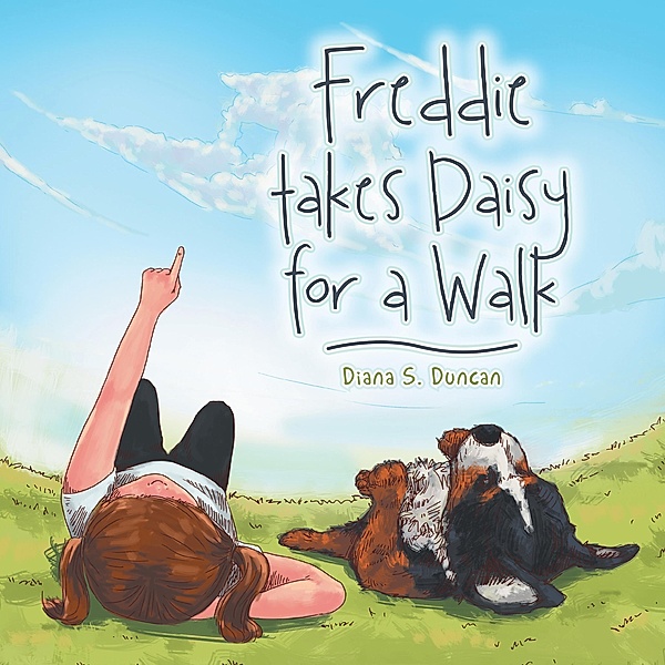 Freddie Takes Daisy for a Walk, Diana S. Duncan