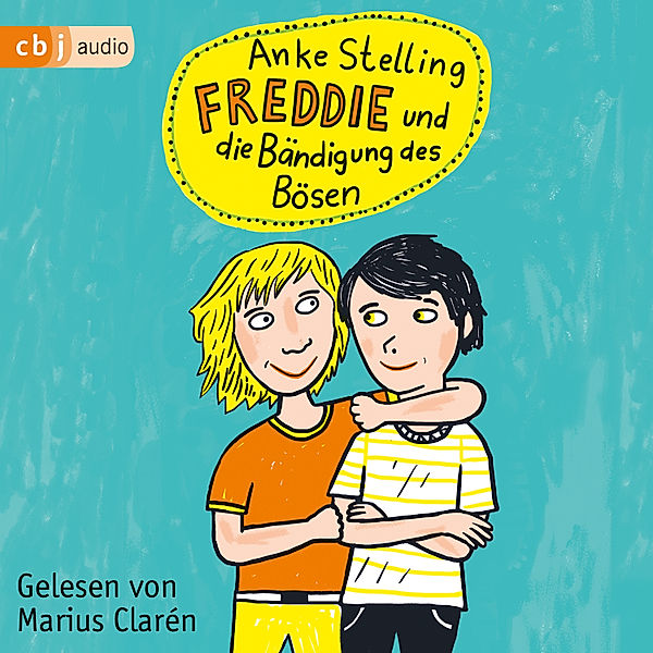 Freddie und die Bändigung des Bösen, Anke Stelling