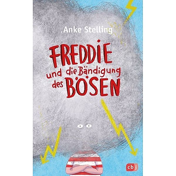 Freddie und die Bändigung des Bösen, Anke Stelling