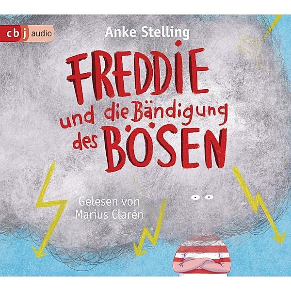 Freddie und die Bändigung des Bösen, 4 Audio-CD, Anke Stelling
