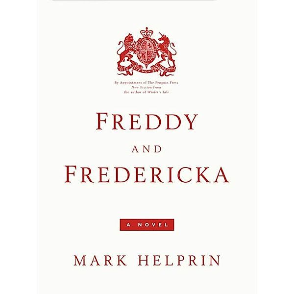 Freddy and Fredericka, Mark Helprin