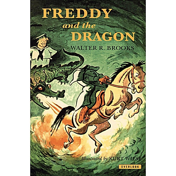 Freddy and the Dragon / Freddy the Pig, Walter R. Brooks