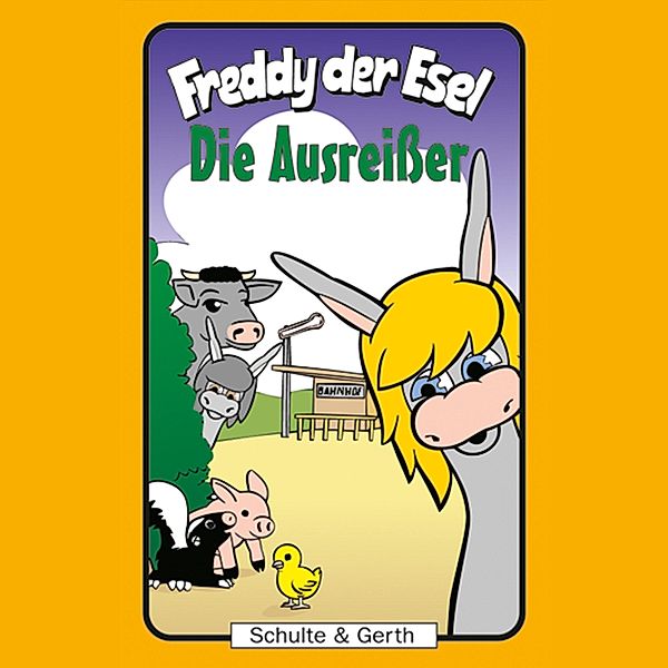 Freddy der Esel - 32 - 32: Die Ausreisser, Tim Thomas, Olaf Franke