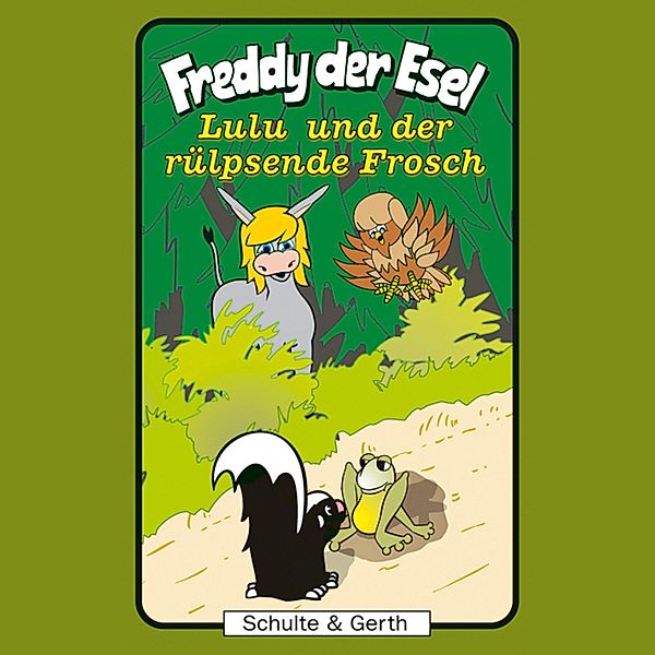 Freddy der Esel - 43 - 43: Lulu und der rülpsende Frosch, Tim Thomas, Olaf Franke