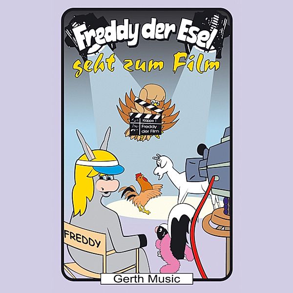 Freddy der Esel - 51 - 51: Freddy geht zum Film, Tim Thomas, Olaf Franke