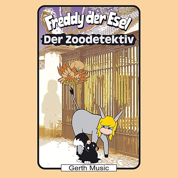 Freddy der Esel - 55 - 55: Der Zoodetektiv, Tim Thomas, Olaf Franke