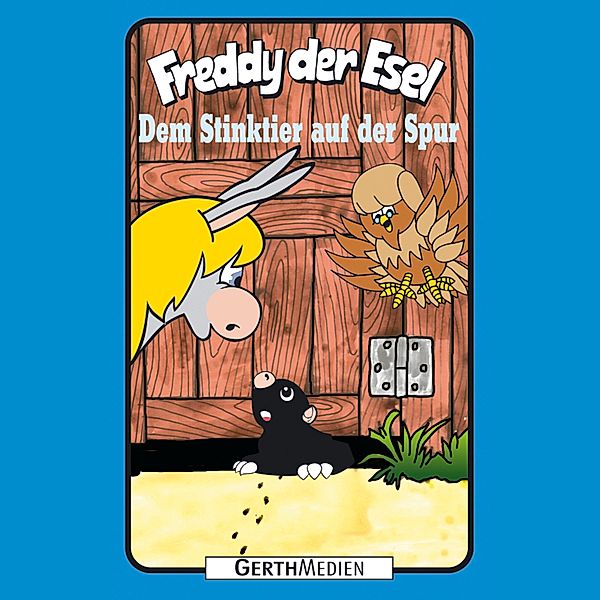 Freddy der Esel - 57 - 57: Dem Stinktier auf der Spur, Tim Thomas, Olaf Franke