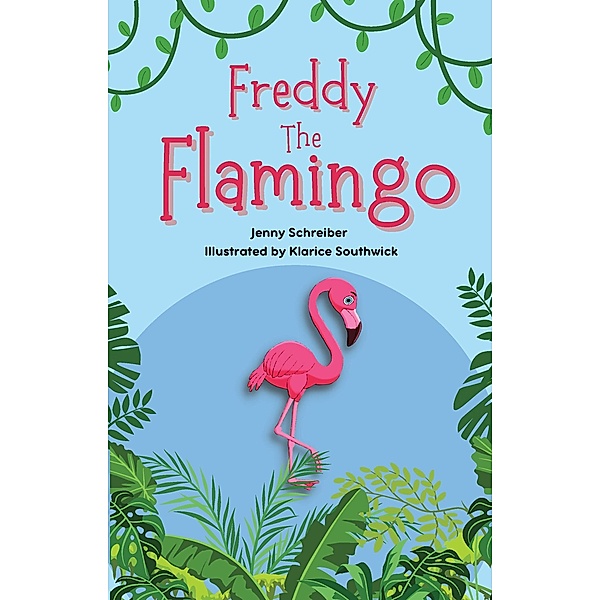 Freddy the Flamingo, Jenny Schreiber
