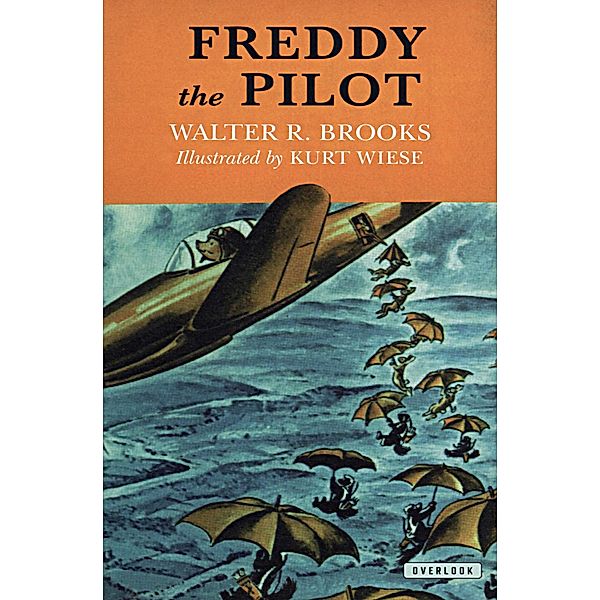 Freddy the Pilot / Freddy the Pig, Walter R. Brooks