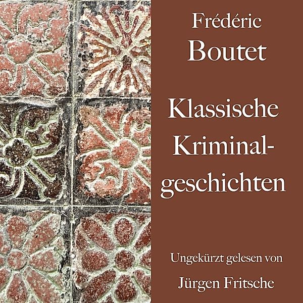 Frédéric Boutet: Klassische Kriminalgeschichten, Frédéric Boutet