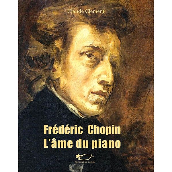 Frédéric Chopin, Claude Clément