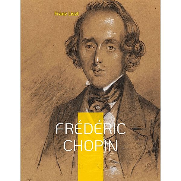 Frédéric Chopin, Franz Liszt