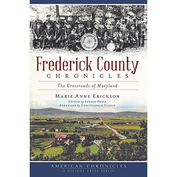 Frederick County Chronicles, Marie Anne Erickson