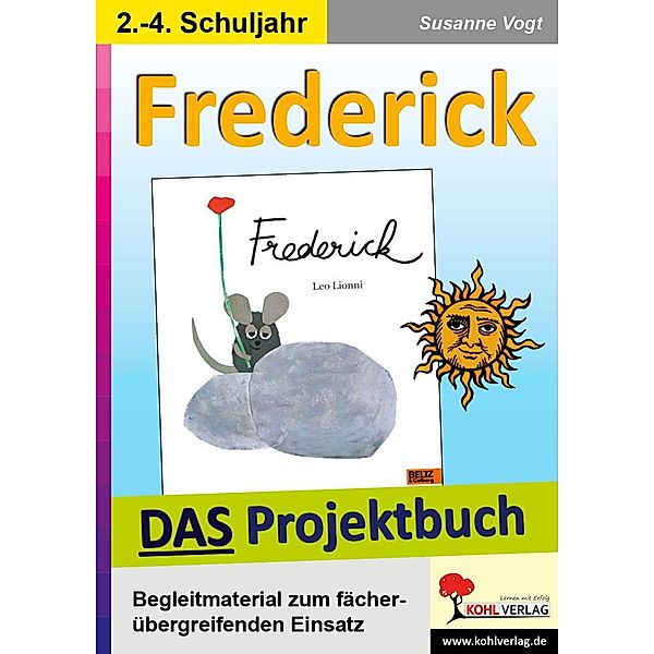 Frederick - DAS Projektbuch, Susanne Vogt