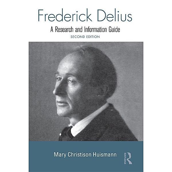 Frederick Delius, Mary Christison Huismann