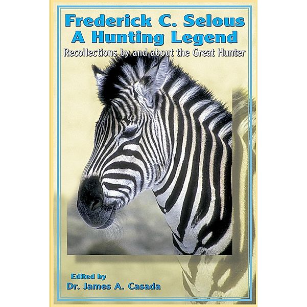 Frederick Selous, Frederick Selous