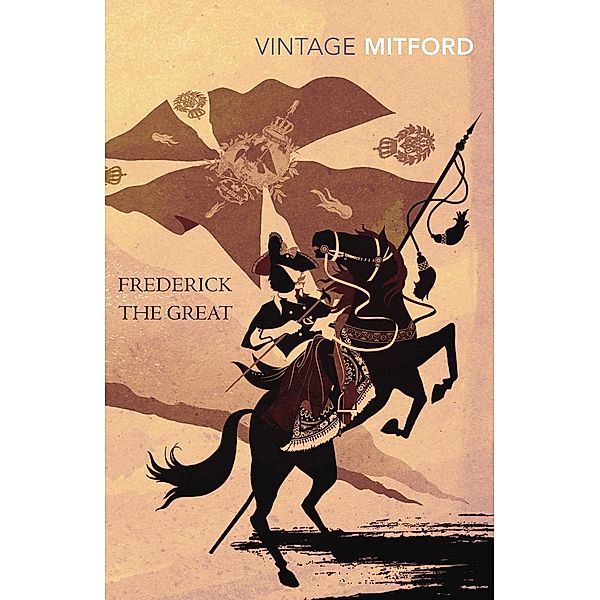 Frederick the Great, Nancy Mitford