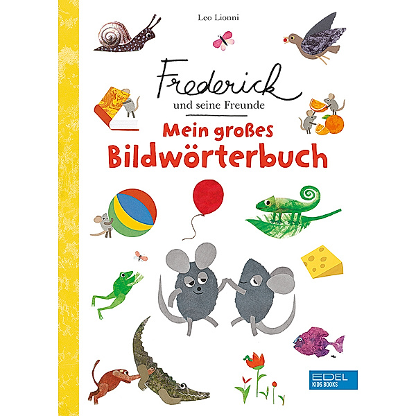 Frederick und seine Freunde: Mein grosses Bildwörterbuch, Leo Lionni