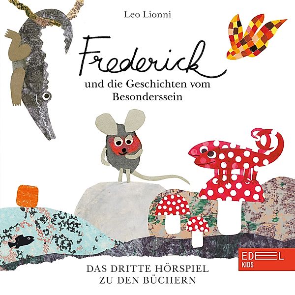 Frederick und seine Mäusefreunde - 3 - Frederick und die Geschichten vom Besonderssein (Das dritte Hörspiel zu den Büchern), Stefan Brönneke