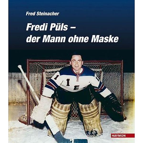 Fredi Püls - der Mann ohne Maske, Fred Steinacher