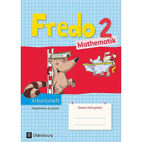 Fredo - Mathematik - Ausgabe A - 2015 - 2. Schuljahr, Nicole Franzen-Stephan, Anne Strothmann, Rita Dürr, Ute Plötzer, Mechtilde Balins, Margot Torke, Lilo Verboom, Petra Gerstner