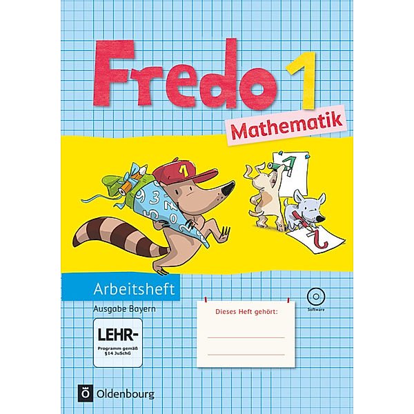 Fredo - Mathematik - Ausgabe B für Bayern - 1. Jahrgangsstufe, Nicole Franzen-Stephan, Anne Strothmann, Rita Dürr, Ute Plötzer, Mechtilde Balins, Margot Torke, Lilo Verboom, Petra Gerstner