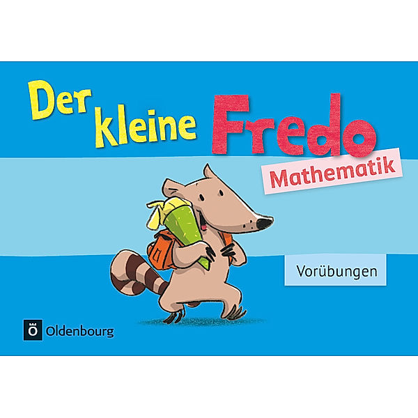 Fredo - Mathematik - Zu allen Ausgaben - Vorkurs, Nicole Franzen-Stephan, Anne Strothmann