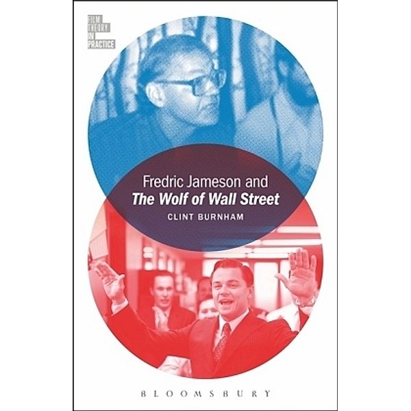 Fredric Jameson and The Wolf of Wall Street, Clint Burnham