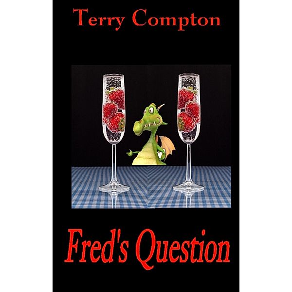 Fred's Question / Terry Compton, Terry Compton
