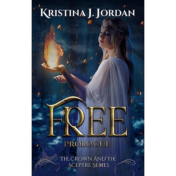 Free A Fairy Tale Retelling of Rapunzel (The Crown and the Sceptre, #0) / The Crown and the Sceptre, Kristina J Jordan