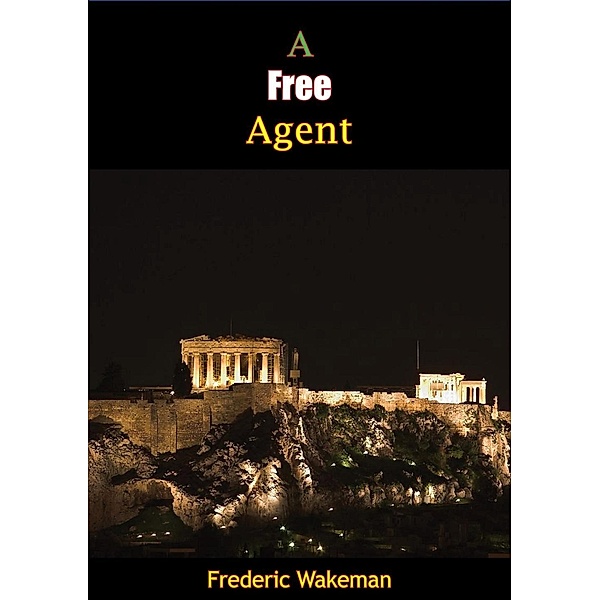 Free Agent, Frederic Wakeman