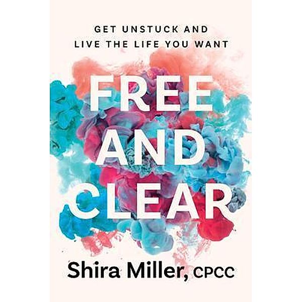 Free and Clear, Shira Miller