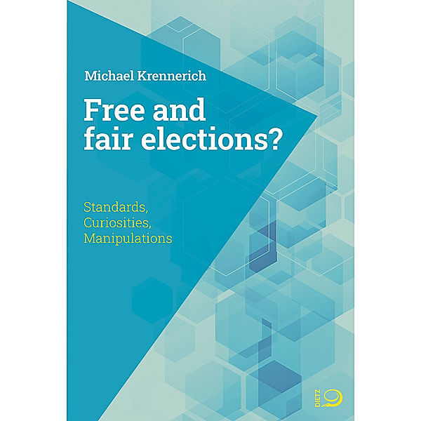 Free and Fair Elections?, Michael Krennerich