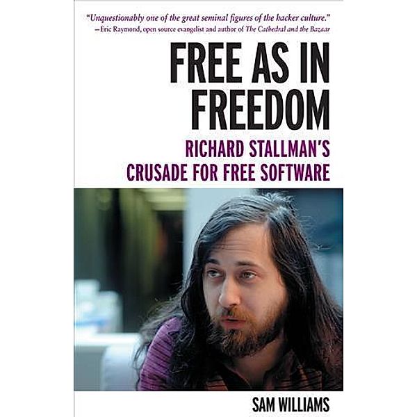 Free as in Freedom [Paperback], Sam Williams