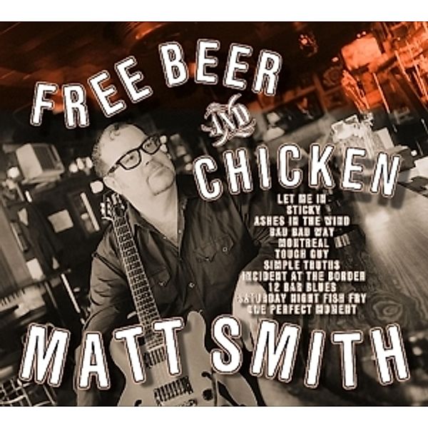 Free Beer And Chicken, Matt Smith