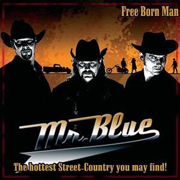Free Born Man, Mr.blue