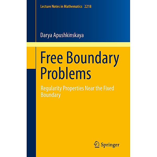 Free Boundary Problems, Darya Apushkinskaya