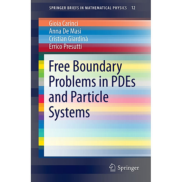 Free Boundary Problems in PDEs and Particle Systems, Gioia Carinci, Anna De Masi, Cristian Giardina, Errico Presutti