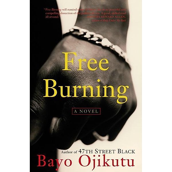 Free Burning, Bayo Ojikutu
