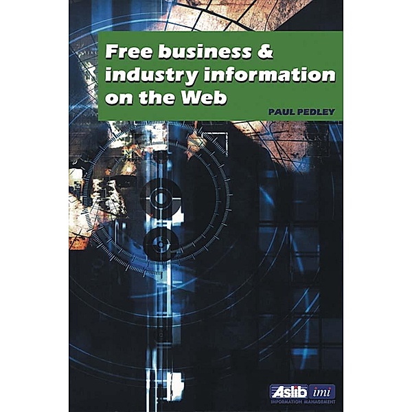 Free Business and Industry Information on the Web, Paul Pedley