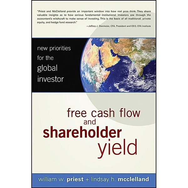 Free Cash Flow and Shareholder Yield, William W. Priest, Lindsay H. McClelland